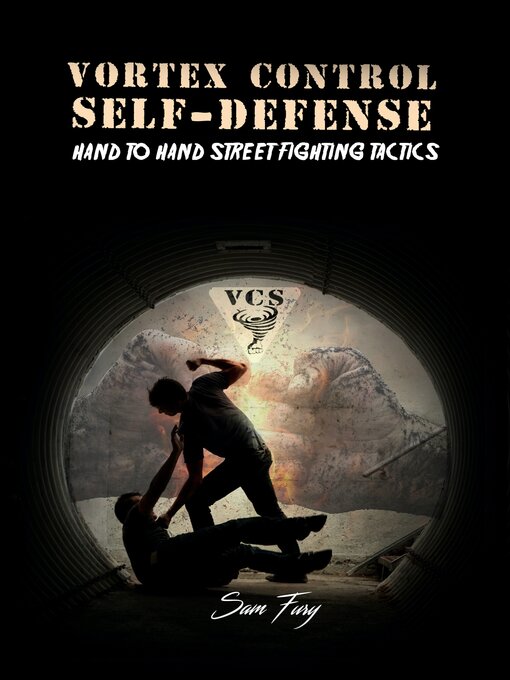 Title details for Vortex Control Self-Defense by Sam Fury - Wait list